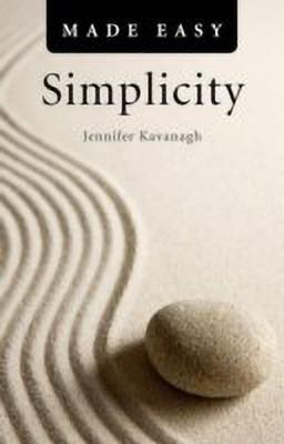Simplicity Made Easy(English, Paperback, Kavanagh Jennifer)
