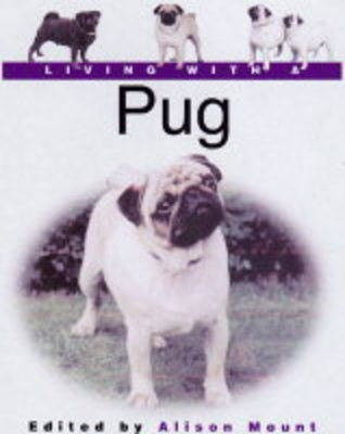 Living with A Pug(English, Hardcover, unknown)