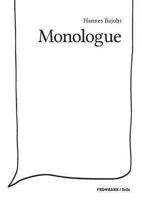 Monologue(English, Paperback, Bajohr Hannes)