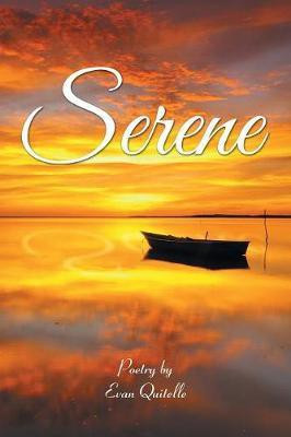 Serene(English, Paperback, Quitelle Evan)
