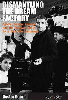 Dismantling the Dream Factory(English, Electronic book text, Baer Hester)