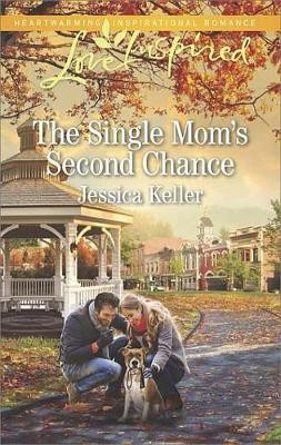 The Single Mom's Second Chance(English, Electronic book text, Keller Jessica)