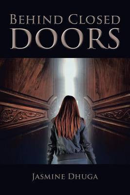 Behind Closed Doors(English, Electronic book text, Dhuga Jasmine)
