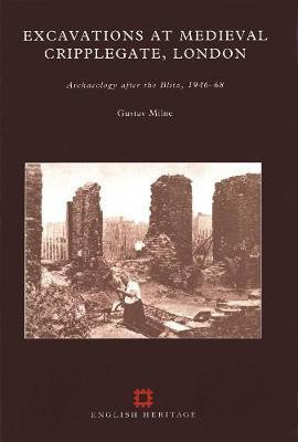 Excavations at Medieval Cripplegate, London(English, Electronic book text, Milne Gustav)