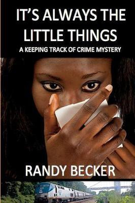 It's Always the Little Things(English, Paperback, Becker Randy)