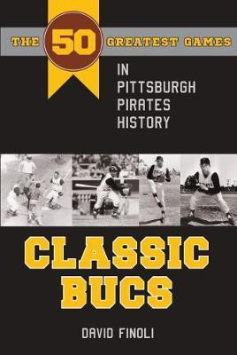 Classic Bucs(English, Electronic book text, Finoli David)