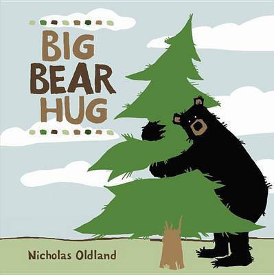 Big Bear Hug(English, Paperback, Oldland Nicholas)