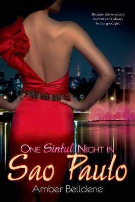One Sinful Night in Sao Paulo(English, Electronic book text, Belldene Amber)