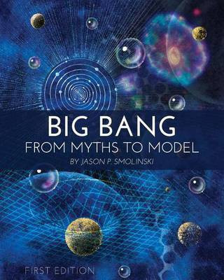 Big Bang(English, Paperback, Smolinski Jason P)