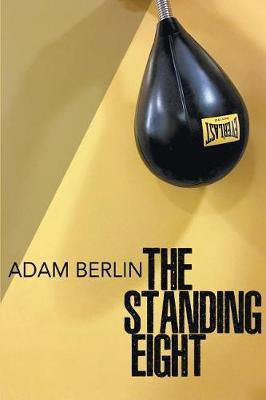 The Standing Eight(English, Paperback, Berlin Adam)