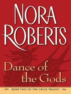 Dance of the Gods(English, Paperback, Roberts Nora)