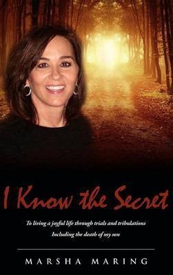 I Know the Secret(English, Hardcover, Maring Marsha)