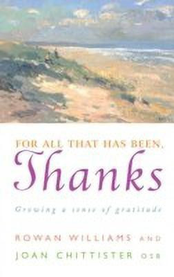 For All That Has Been, Thanks(English, Paperback, Williams Rowan)