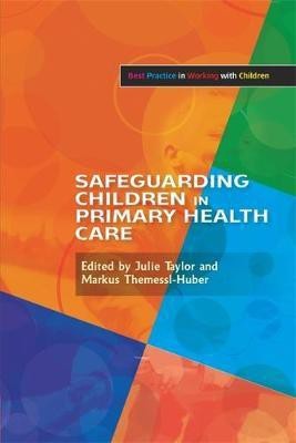 Safeguarding Children in Primary Health Care(English, Electronic book text, unknown)