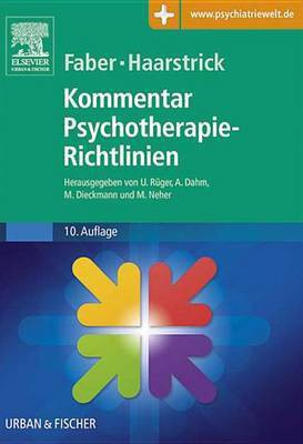 Faber/Haarstrick. Kommentar Psychotherapie-Richtlinien(German, Electronic book text, unknown)