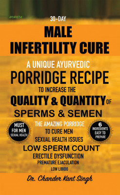 30-Day Male Infertility Cure(English, Paperback, Chander Kant Singh)