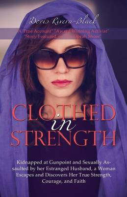 Clothed in Strength(English, Paperback, Rivera-Black Doris)