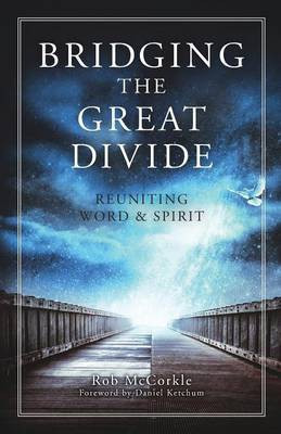 Bridging the Great Divide(English, Paperback, McCorkle Rob)