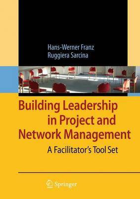 Building Leadership in Project and Network Management(English, Electronic book text, Franz Hans-Werner)