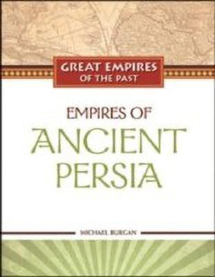 Empires of Ancient Persia(English, Hardcover, Burgan Michael)
