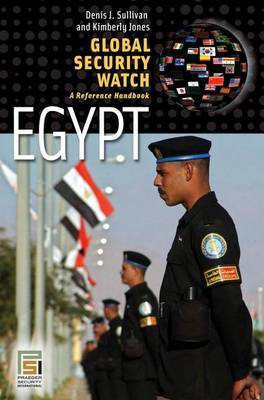 Global Security Watch-Egypt(English, Electronic book text, Sullivan Denis J.)