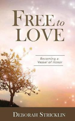 Free to Love(English, Paperback, Stricklin Deborah)