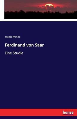 Ferdinand von Saar(German, Paperback, Minor Jacob)