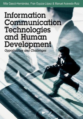 Information Communication Technologies and Human Development: Opportunities and Challenges(English, Electronic book text, unknown)