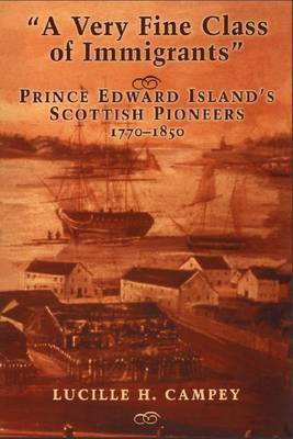 A Very Fine Class of Immigrants(English, Electronic book text, Campey Lucille H)