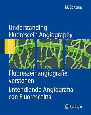 Understanding Fluorescein Angiography(English, Electronic book text, Spitznas Manfred)