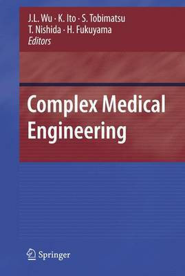 Complex Medical Engineering(English, Electronic book text, Wu J. L.)
