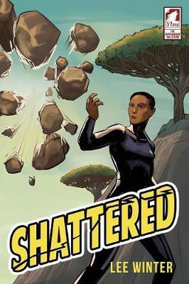 Shattered(English, Paperback, Winter Lee)