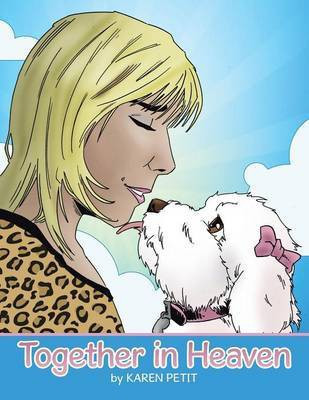 Together in Heaven(English, Paperback, Petit Karen)