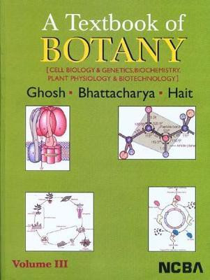 A Textbook of Botany: Vol III(English, Paperback, Bhattacharya Hait)