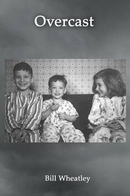 Overcast(English, Paperback, Wheatley Bill)
