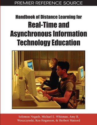 Handbook of Distance Learning for Real-Time and Asynchronous Information Technology Education(English, Electronic book text, unknown)