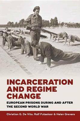 Incarceration and Regime Change(English, Electronic book text, unknown)
