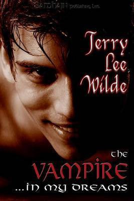 The Vampire...in My Dreams(English, Electronic book text, Wilde Terry Lee)