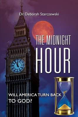 The Midnight Hour(English, Paperback, Starczewski Deborah Dr)