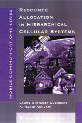Resource Allocation in Hierarchical Cellular Systems(English, Hardcover, Aghvami A. Hamid)