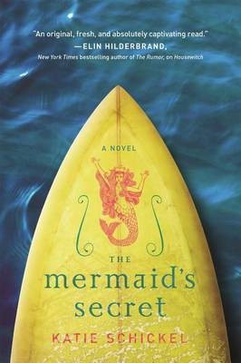 The Mermaid's Secret(English, Electronic book text, Schickel Katie)