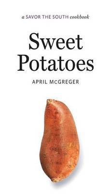 Sweet Potatoes(English, Electronic book text, McGreger April)