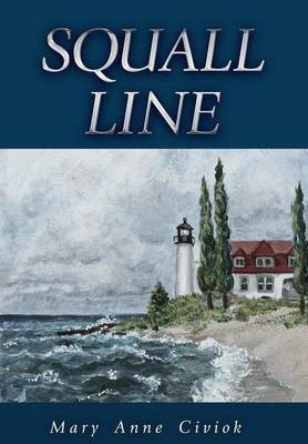 Squall Line(English, Hardcover, Civiok Mary Anne)