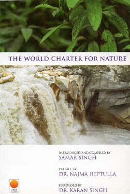 The World Charter for Nature(English, Paperback, Singh Samar)