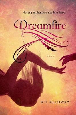Dreamfire(English, Electronic book text, Alloway Kit)