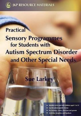 Practical Sensory Programmes(English, Electronic book text, Larkey Sue)