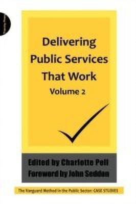 Delivering Public Services That Work: v. 2(English, Paperback, unknown)