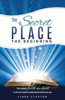 The Secret Place(English, Paperback, Claxton Linda)