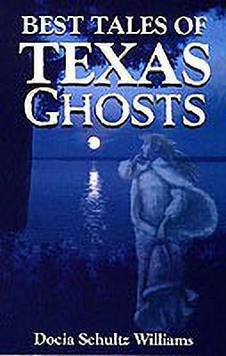 Best Tales of Texas Ghosts(English, Paperback, Williams Docia Schultz)