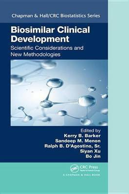 Biosimilar Clinical Development: Scientific Considerations and New Methodologies(English, Electronic book text, unknown)